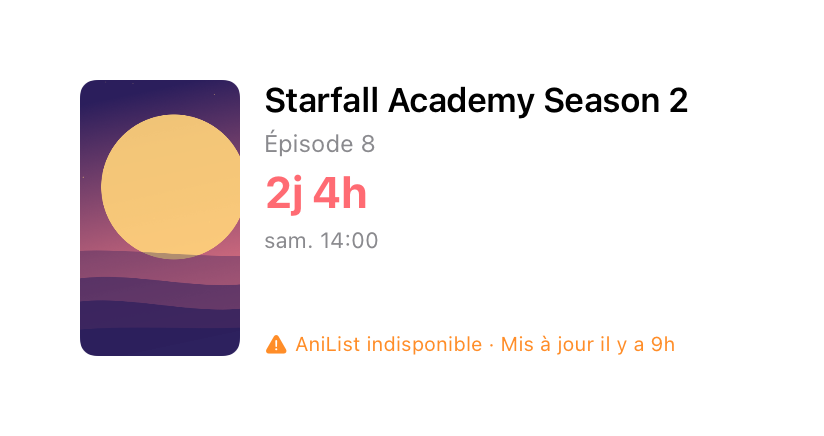 Widget affichant un avertissement : AniList est indisponible et les données datent de 9 heures