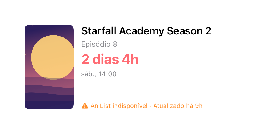 Widget mostrando um aviso de que o AniList está indisponível e de que os dados têm 9 horas